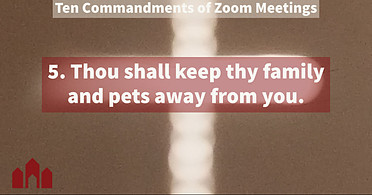 Zoom Commandment Five