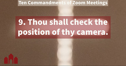 Zoom Commandment Nine